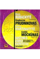AUKSINIS DISKAS 2008, Rubackytė, Prudnikovas, Martinaitytė, Mockūnas, Sostinės vario kvintetas